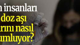Bilim insanları 4. doz aşı kararını nasıl yorumluyor?